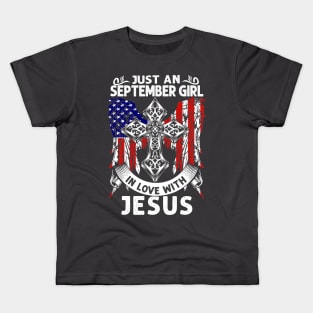 Just an September Girl In Love With Jesus Kids T-Shirt